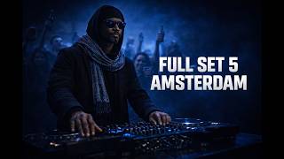 Live Set 5 Amsterdam