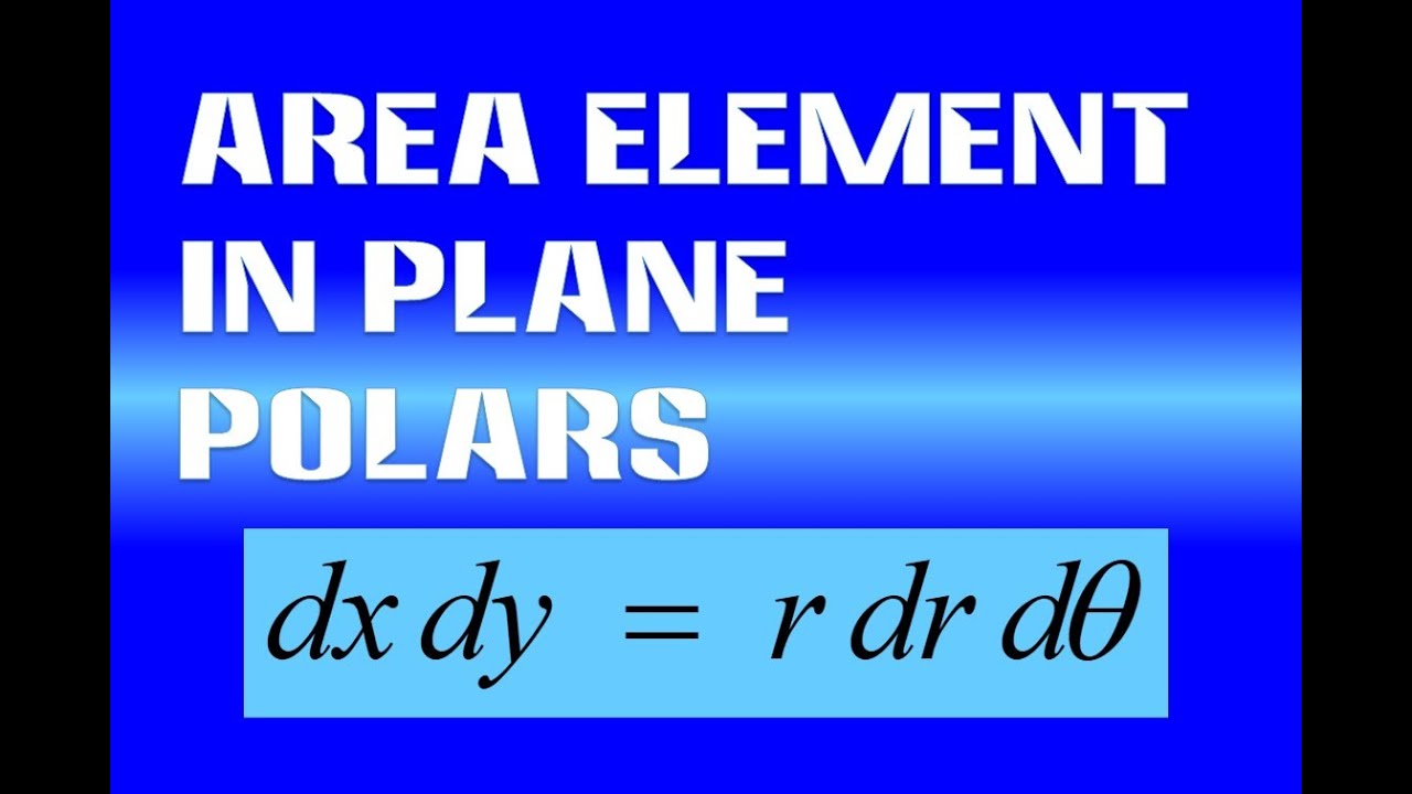 ADVANCED - the area element in plane polars - YouTube
