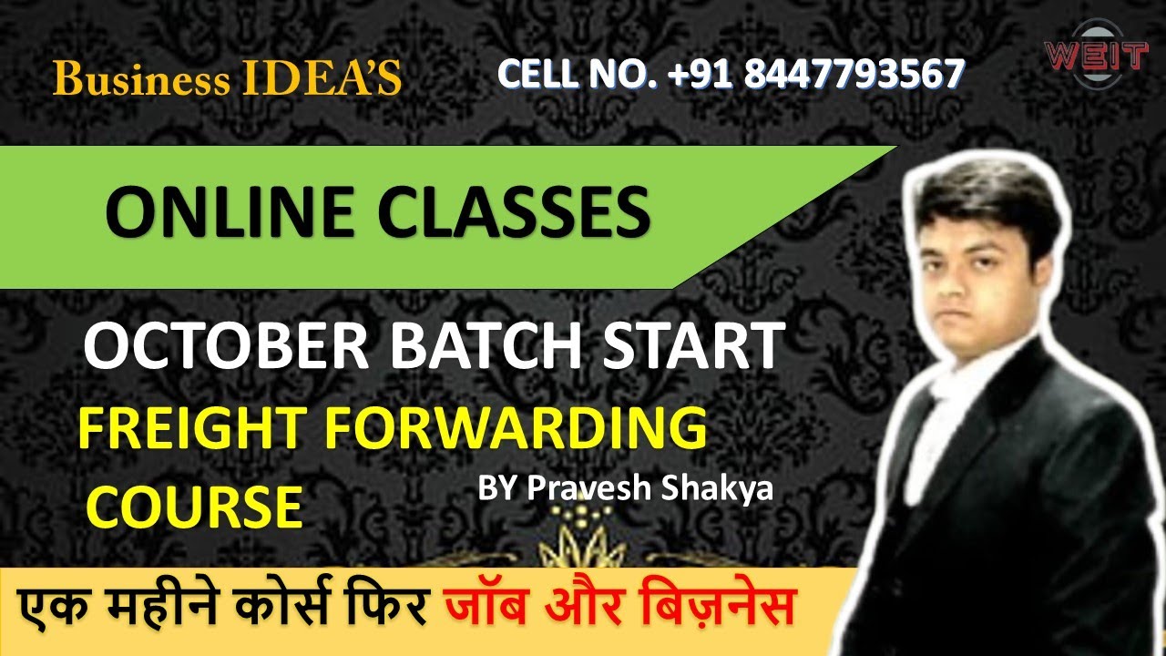 Freight Forwarding Course || Import Export Trainer || Pravesh Forwarder ...