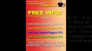 FREE INFO! HOW to STOP Craigslist Flaggers EASILY and QUICKLY. FREE INFO!