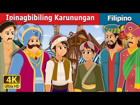 Ipinagbibiling Karunungan  | Wisdom For Sale Story | Filipino Fairy Tales