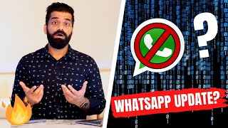 Whatsapp Privacy Policy Update - Stop Using Whatsapp🔥🔥🔥