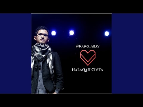 Abay Motivasinger - Halaqah Cinta (Lirik)