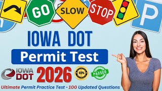 Ultimate Iowa DOT Written Permit Test 2026 | 100 Real DMV Questions & Answers | Pass First Try!