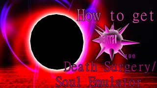 Cruelty Blox: How to get Death Surgery/Soul Emulator