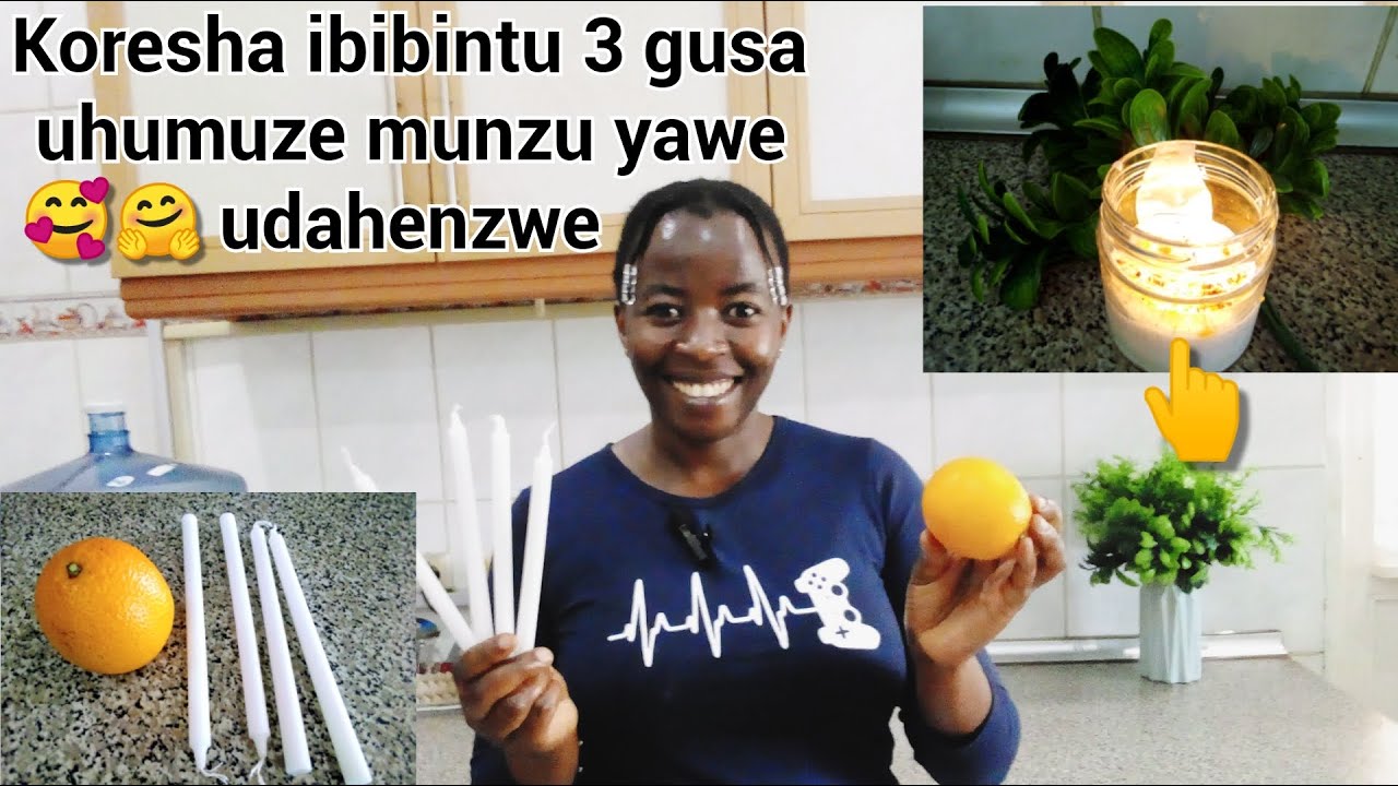 Ukeneye utu Buji duto tugura 100frw n'ironji 1 ubundi ugahumuza munzu👌uko mbikora rero