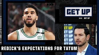JJ Redick wants Jayson Tatum to have great decision-making in the Eastern Conference finals | Get Up