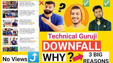 Why Technical guruji views down ? / Why technical guruji not getting views