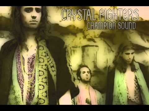 crystal fighters champion sound clubfeet remix