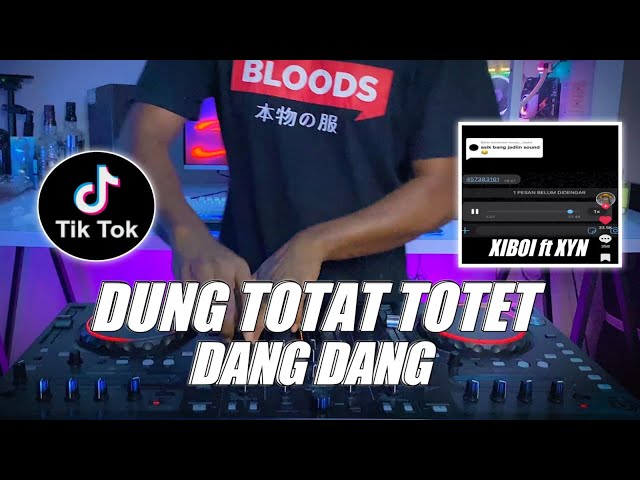 DJ DUNG TOTAT TOTET DANG DANG VIRAL TIKTOK TERBARU 2022 class=