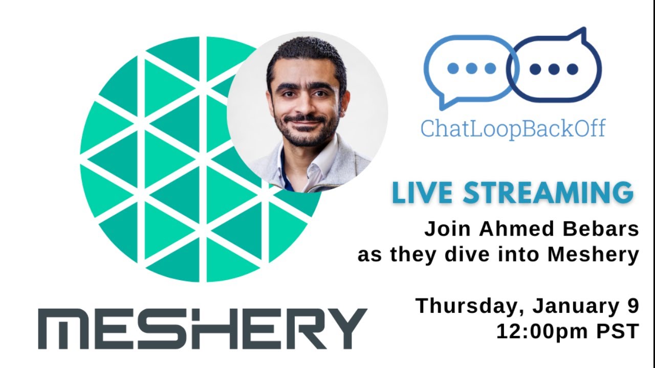 ChatLoopBackOff - Episode 41 (Meshery)
