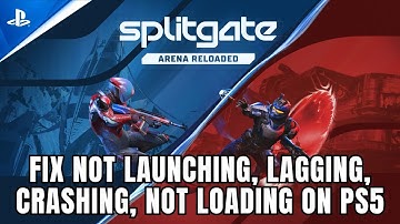 Fix SPLITGATE: Arena Reloaded Crashing, Not Launching, Lagging, Not Loading, Black Screen on PS5