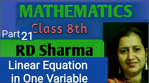 RD Sharma Solutions| Mathematics Class 8 Rd Sharma| Ch 9 Linear Equations| Ex 9.1 Q10 & Q11| Part 21