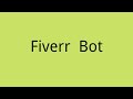 Fiverrbotsauto buy comment save gigs analyze orders