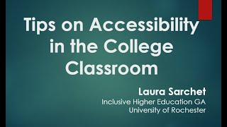 Tips on Accessibility in the College Classroom