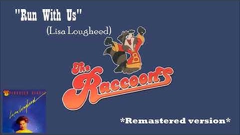 The Raccoons "Run with Us" (Lisa Lougheed) Remastered version