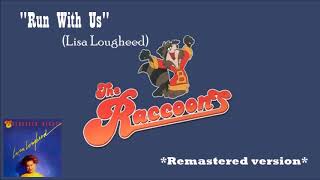 The Raccoons 'Run with Us' (Lisa Lougheed) Remastered version