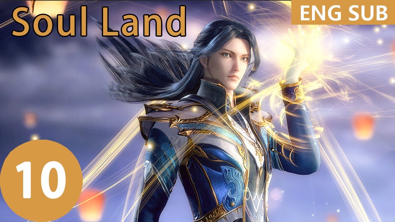 Eng Sub] Soul Land season 1 episode 10 - YouTube
