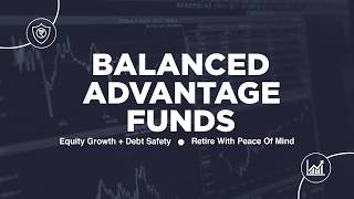 What Are Balanced Advantage Funds | Smart Dynamic Asset Allocation Explained