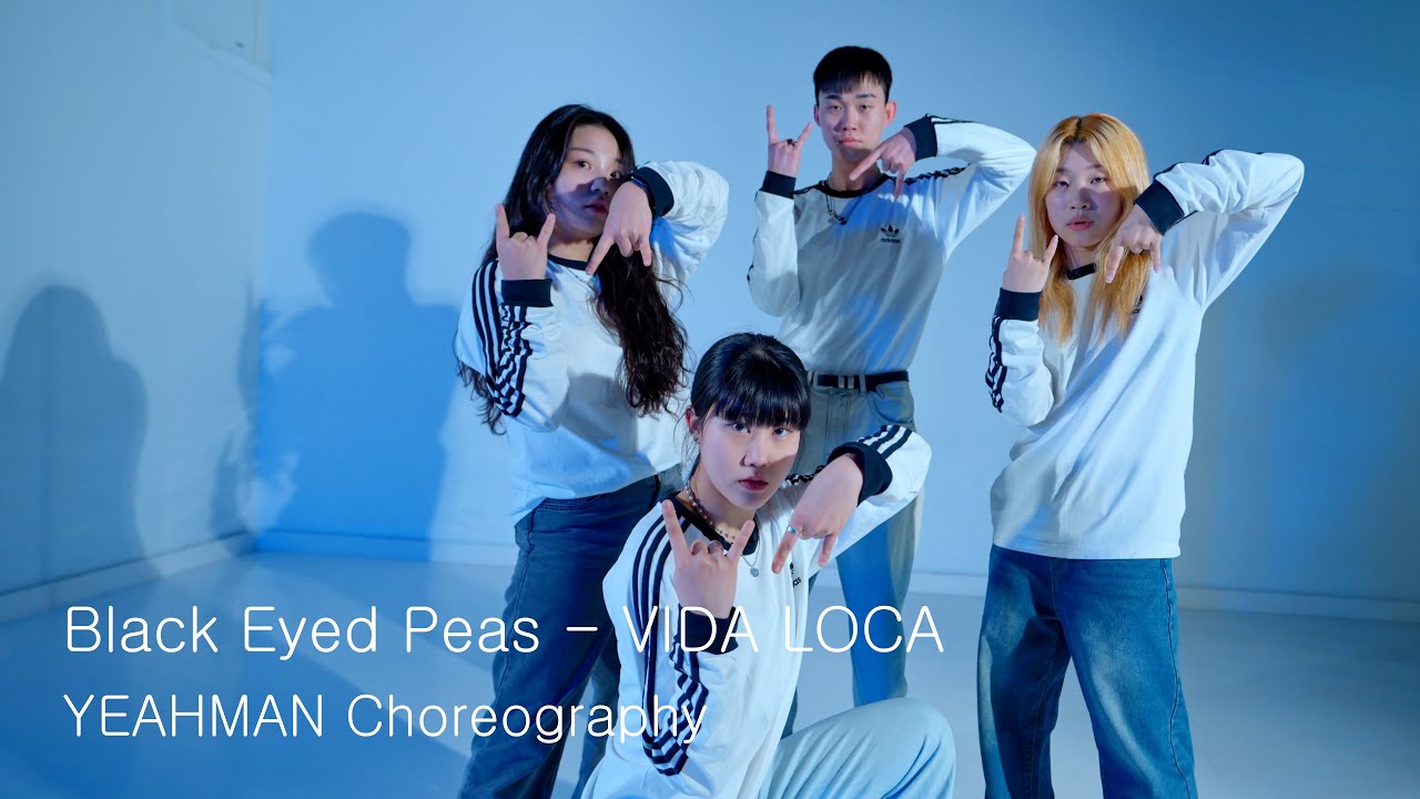 Black Eyed Peas VIDA LOCA YEAHMAN Choreography YouTube