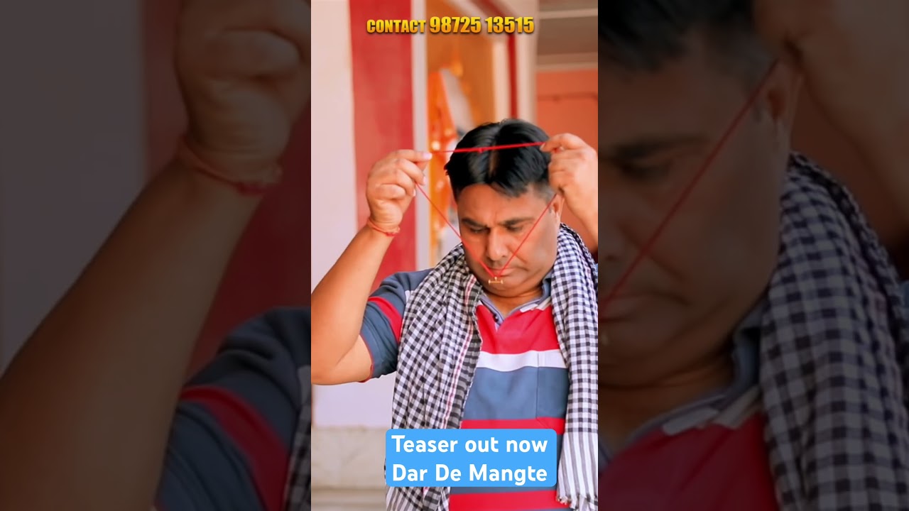Dar Dar De Mangte (Teaser Out Now ) Full Video comingsoon 