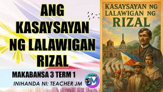 MAKABANSA 3 TERM 1 KASAYSAYAN NG RIZAL