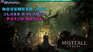 Celebrity Mistfall Hunter - Patch Notes -  November 28th, 2024 Profile