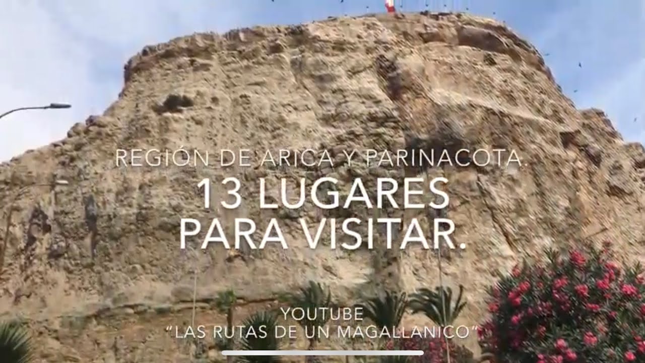 13 LUGARES PARA VISITAR EN ARICA