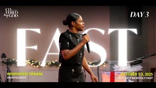 DAY THREE | OCTOBER 3rd, 2025 | #COVEREDBYGOD #TIPHANIMONTGOMERY #FAST #PRAY Net Worth