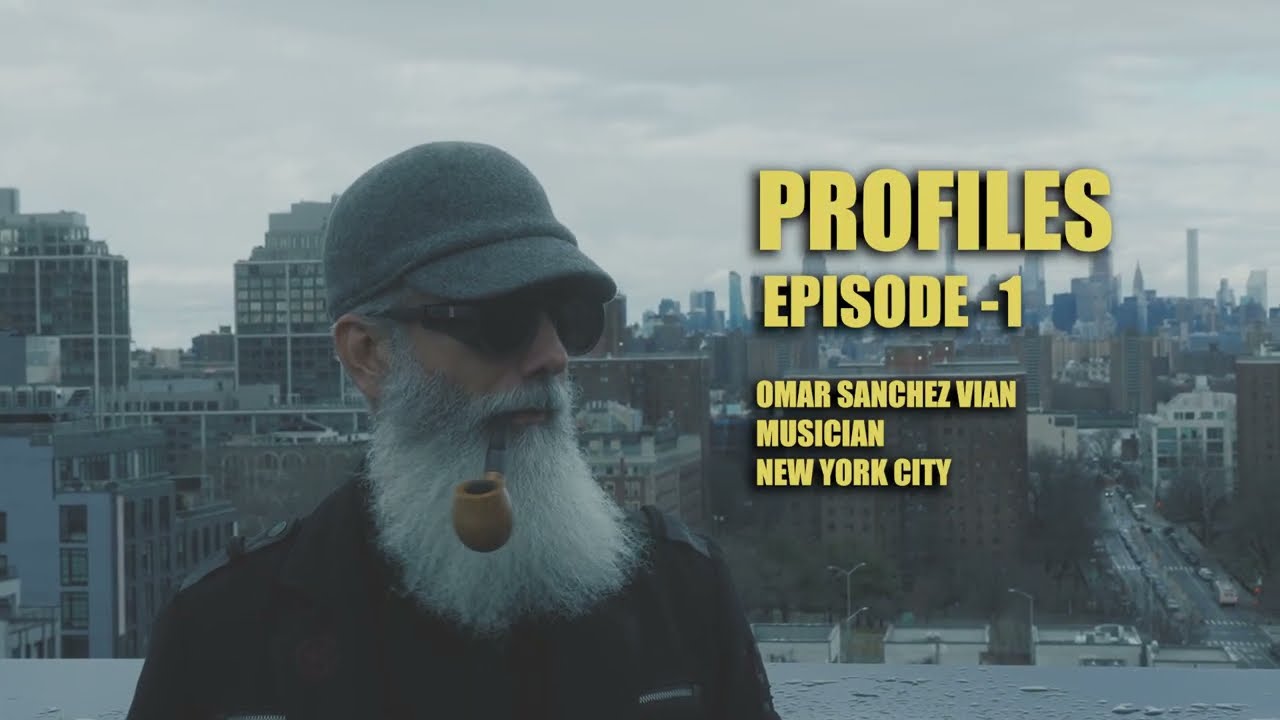 PROFILES Ep - 1. Omar Sanchez-Vian (Musician - Guitar Player)