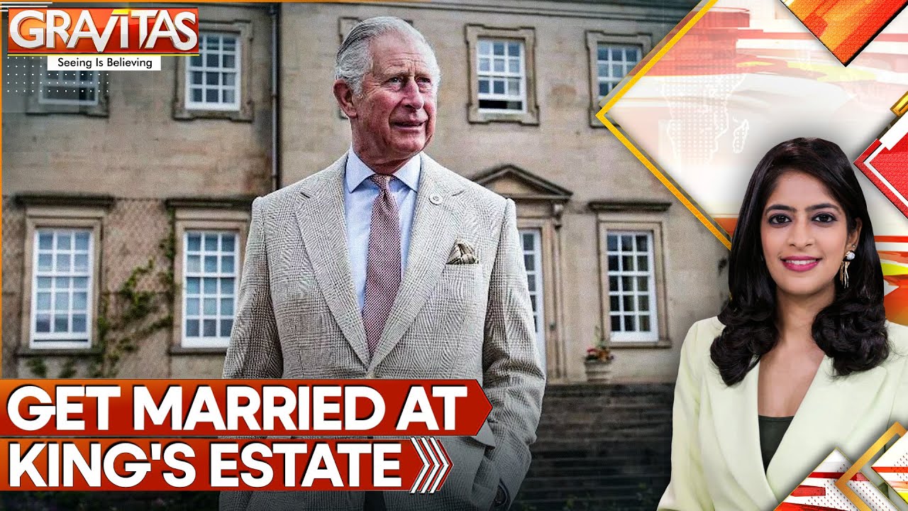 King Charles Opens Royal Estate for Luxury Weddings From 2027 | GRAVITAS