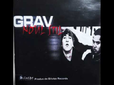 Grav (10) — Grav - Noul stil  feat. Ochiu'
