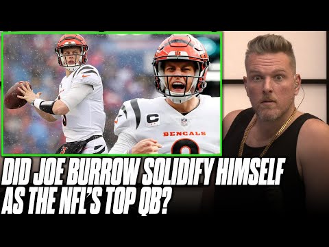 Joe Burrow Is Being Called The Next Tom Brady After Demolishing Bills | Pat McAfee Reacts