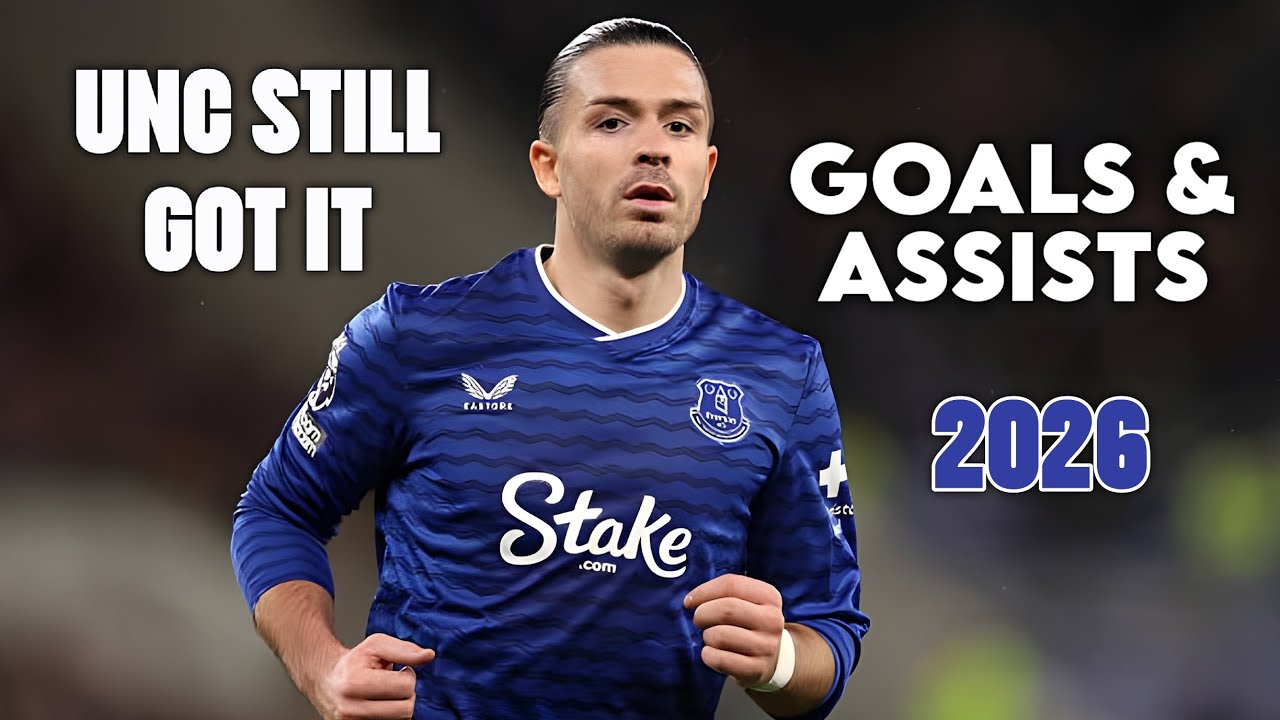 Jack GREALISH | All Goals + Assists for Everton | Highlights