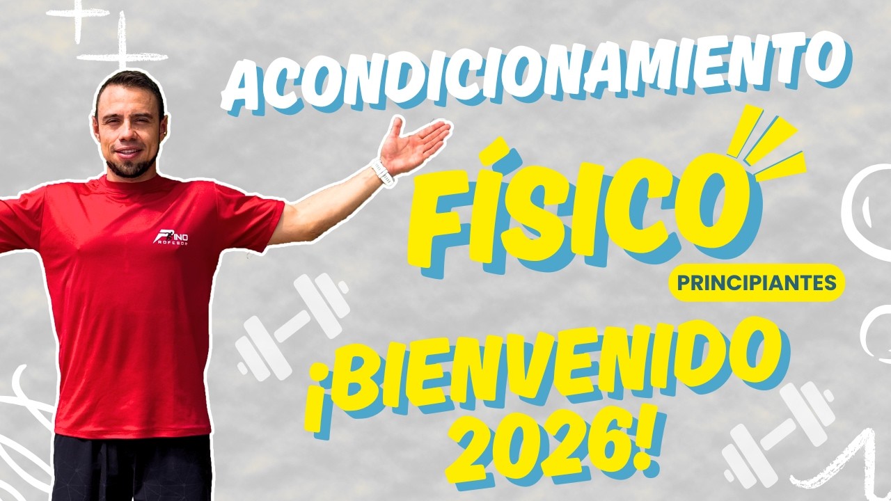 Rutina de ACONDICIONAMIENTO Físico para Principiantes – Iniciar o Retomar el Ejercicio 2026