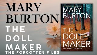 The Dollmaker  (The Forgotten Files, Book 2) By Mary Burton | Mystery, Thriller & Suspense Audiobook
