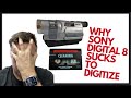 Why Sony Digital 8 Camcorder Tapes Pixelate & go to a blue screen, how to fix & transfer correctly