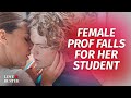 Female Prof Falls For Her Student | @LoveBuster_