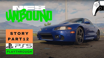 Need for Speed Unbound 2022 - Story Part 12 Week 1 Thursday Day PS5 Gameplay