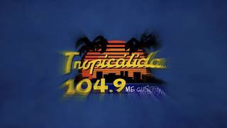 Tropicalida 104.9 Cantina Mix