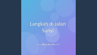 Download Lagu Langkah di Jalan Sunyi MP3