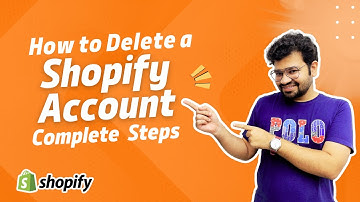 How to Delete Shopify Account Permanently (Complete Steps)