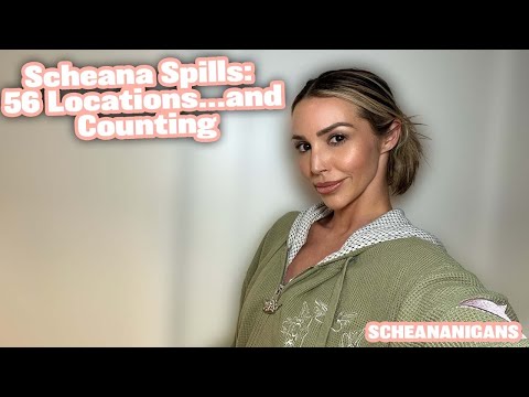 Scheana Spills:  56 Locations…and Counting | Scheananigans