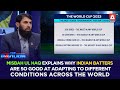 Misbahulhaq explains why indian batters are so good at adapting to different conditions
