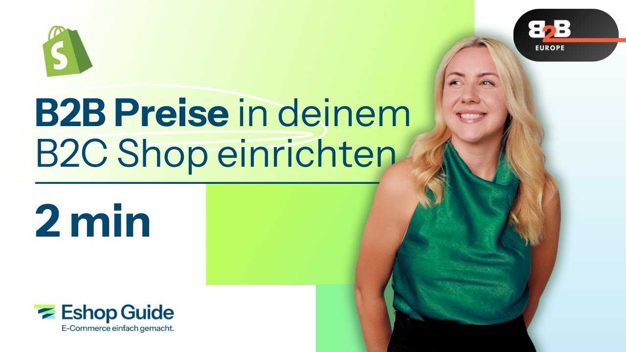B2B Preise & Produktlisten für Kundengruppen in Shopify definieren - easy in 2 min!