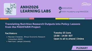 Learning Lab: Translating Nutrition Research Outputs into Policy: Lessons from the PASHFARM Project