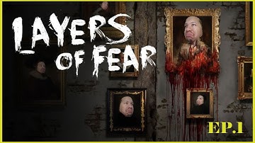 Layers of Fear - I THOUGHT ART WAS SUPPOSE TO BE CALMING
