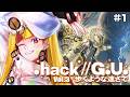 【.hack//G.U. Last Recode】#1 遂にvol.3へ/完全初見 【Vtuber】【ドットハック】