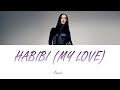 Faouzia - HABIBI (MY LOVE) [Lyrics - Letra en español]