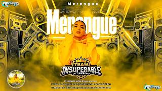 🌀Merengue Electrónico: Team Insuperable⚡Dj Leonardo Remix & Dj Josue Marcano El Origina🦾